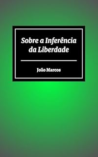 Livro Sobre a Inferência da Liberdade