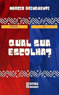 Livro Inferno ou Céu – Qual sua Escolha?