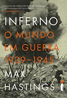 Livro Inferno: O mundo em guerra 1939-1945