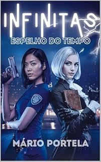 Livro INFINITAS: Espelho do Tempo (INFINITAS (PT) Livro 1)