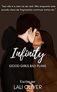 Livro Infinity: Good Girls Bad Plans