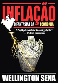 Livro INFLAÇÃO: O FANTASMA DA ECONOMIA