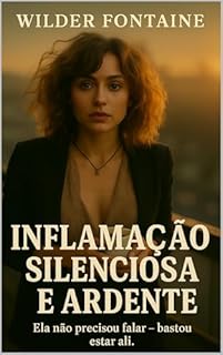 Livro Inflamação Silenciosa e Ardente