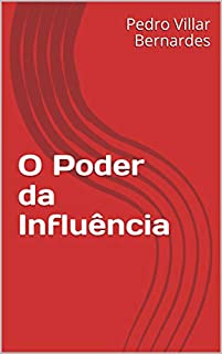 O Poder da Influência