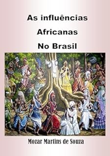 Livro As Influências Africanas no Brasil