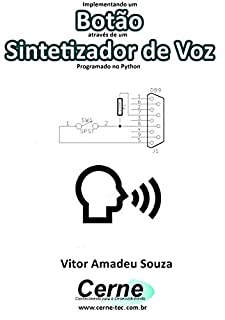 Informando o estado de um Botão através de um Sintetizador de Voz Programado no Python