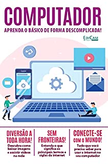 Livro Tudo Sobre Informática - 15/08/2021 - Computador - aprenda o básico de forma descomplicada (EdiCase Publicações)