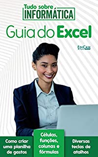 Livro Tudo sobre informática Ed. 01: Guia do Excel