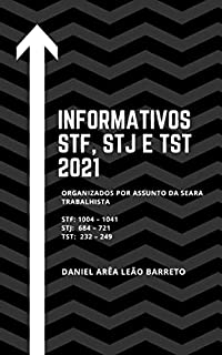 Livro Informativos STF, STJ e TST 2021: Organizados por assunto da seara trabalhista