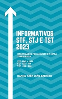 Livro Informativos STF, STJ e TST 2023: Organizados por assunto da seara trabalhista