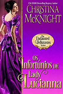 Livro Os Infortúnios de Lady Lucianna