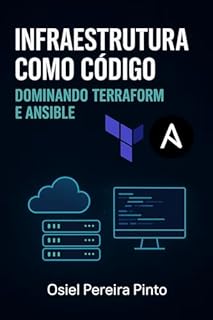 Livro Infraestrutura como Código: Dominando Terraform e Ansible