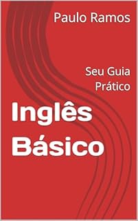 Livro Inglês Básico: Seu Guia Prático