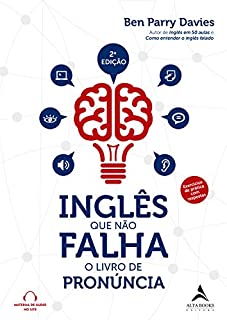 Livro Inglês Que Não Falha: O livro de pronúncia