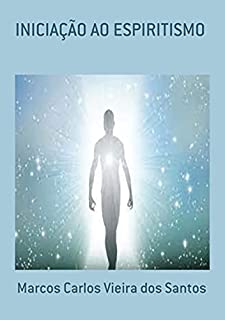 Livro Iniciação Ao Espiritismo