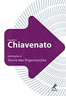 Livro Iniciação à Teoria das Organizações