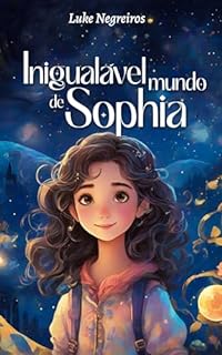 Livro Inigualável Mundo de Sophia