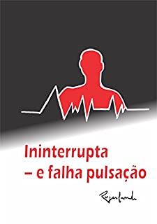 Livro Ininterrupta – e falha pulsação