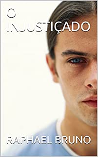 Livro O INJUSTIÇADO (SEGUNDA Livro 2)
