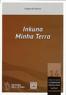 Livro INKUNA MINHA TERRA: Contos