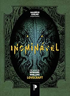 Livro INOMINÁVEL: 130 anos de H. P. Lovecraft