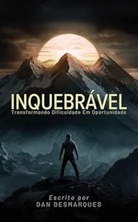 Livro Inquebrável: Transformando Dificuldade em Oportunidade