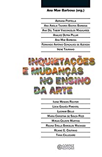 Inquietações e mudanças no ensino da arte