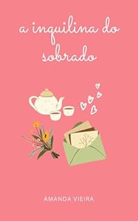 Livro A inquilina do sobrado: (inacabado)