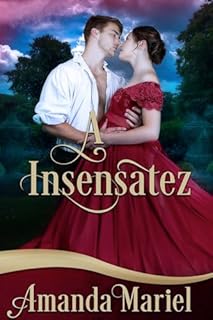 Livro A Insensatez (Destinada a um Libertino)