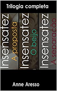 Livro Insensatez: Trilogia Completa