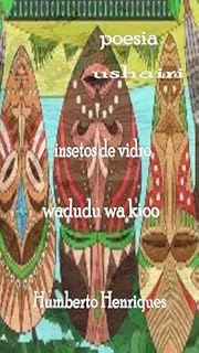 Livro Insetos de Vidro - Wadudu wa Kioo