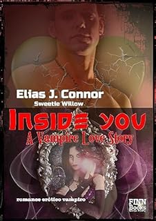 Inside you: A vampire love story