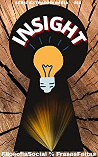 Livro INSIGHTS: LAMPEJOS E IDEIAS REPENTINAS - 089 SÉRIE EXTRAORDINÁRIA