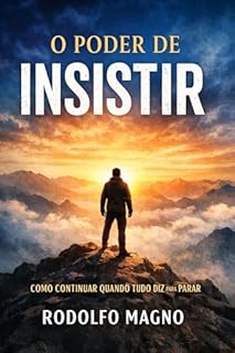 Livro O Poder de Insistir