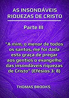 Livro As Insondáveis Riquezas De Cristo - Parte Iii