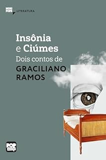 Livro Insônia e Ciúmes: dois contos de Graciliano Ramos