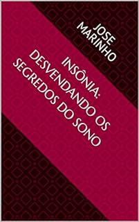 Livro Insônia: Desvendando os Segredos do Sono