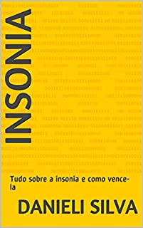 Livro Insonia : Tudo sobre a insonia e como vence-la