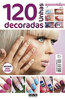 Inspire-se Beleza Ed. 9 - 120 Unhas Decoradas