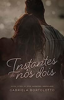 Livro Instantes de Nós Dois