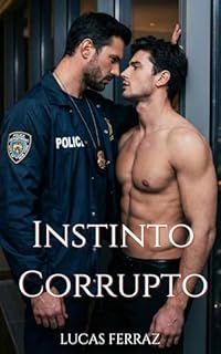 Livro Instinto Corrupto: Um Dark Romance Policial sobre Obsessão e Crime