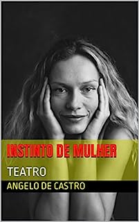 Livro INSTINTO DE MULHER: TEATRO