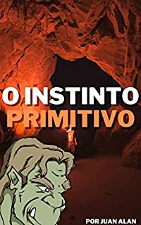 Livro O INSTINTO PRIMITIVO