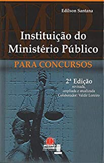 Livro INSTITUIÇÃO DO MINISTÉRIO PÚBLICO: LIVRO PARA CONCURSO PÚBLICO