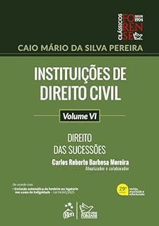 Livro Instituições de Direito Civil - Direito das Sucessões - Vol. VI