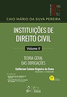 Livro Instituições de Direito Civil - Teoria Geral das Obrigações - Vol. II
