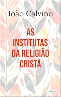 Livro As Institutas da Religião Cristã