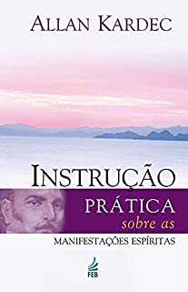 Livro Instrução prática sobre as manifestações espíritas