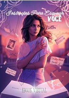 Livro Instruções Para Esquecer Você