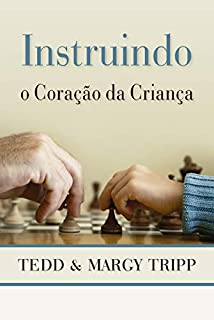 Livro Instruindo o coração da criança